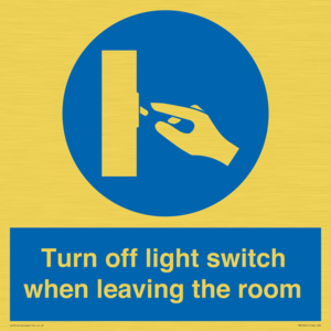 Turn off light switch when leaving the room